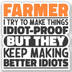 Boer Ik probeer dingen grappig te maken, landbouw Sticker