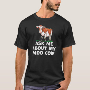 Boerderij Gezegde Vraag me naar mijn moeder Koe Bo T-shirt