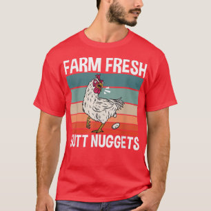 Boerderij van Chicken Farmer Fresh Butt Nuggets T-shirt