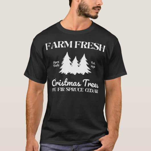 Boerderij Verse Kerstbomen - Pine Fir Spruce Cedar T-shirt (Voorkant)