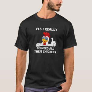 Boeren Ja, ik heb echt al die Chi nodig T-shirt