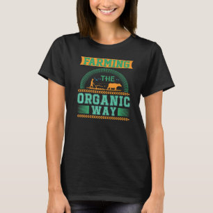 Boeren op biologische wijze Patriottische Landbouw T-shirt