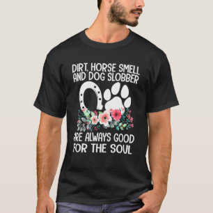 Boerenmeisje Aarde Paardengeur Hond Kwijl Landelij T-shirt