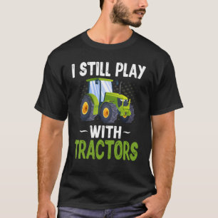 boerentractor I speelt nog steeds met tractor T-shirt