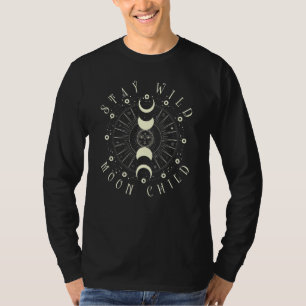 Boho Celestial Moon Phases Blijf Wilde Moon Child  T-shirt