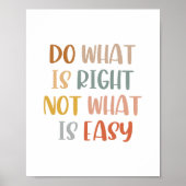 Boho Do What Right Not What Is Easy Poster (Devant)