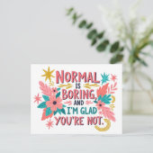 Boho Floral Normal is Boring Glad You're Not Briefkaart (Staand voorkant)