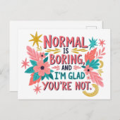 Boho Floral Normal is Boring Glad You're Not Briefkaart (Voorkant / Achterkant)