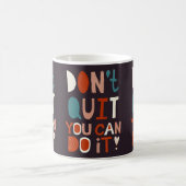 Boho Motivational Mug Ne quittez pas Vous pouvez l (Centre)