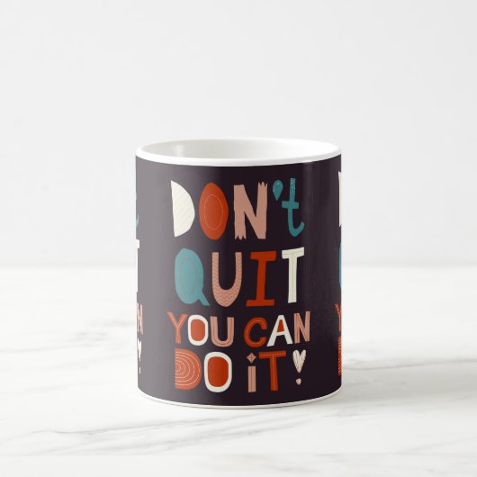 Boho Motivational Mug Ne quittez pas Vous pouvez l (Centre)