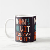 Boho Motivational Mug Ne quittez pas Vous pouvez l (Gauche)