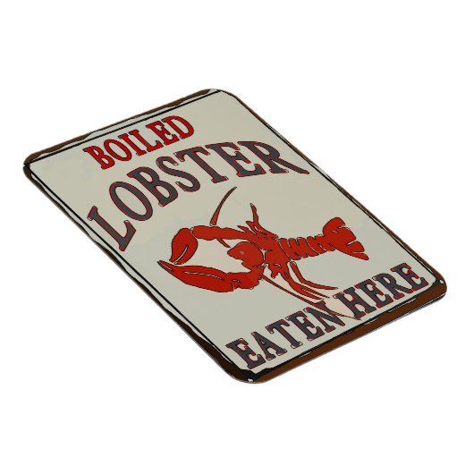 Boiled Lobster Eaten hier Magneet (Rechterzijde)