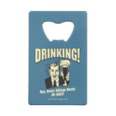 Boire : Chaque Village A Besoin D'Idiot (Dos)