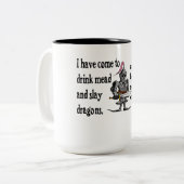 Boire du boue, tuer dragon drôle de motivation Mug (Devant gauche)