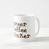 Boire du café de carrière Mug (Devant droit)