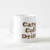 Boire du café de carrière Mug (Devant gauche)