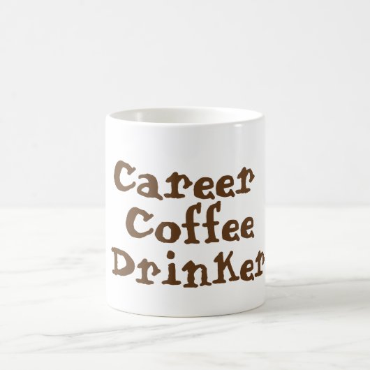 Boire du café de carrière Mug (Centre)