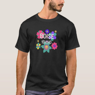 Boise Idaho Floral Flowers Souvenir Family Reunion T-shirt