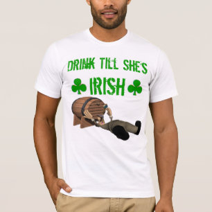 Boisson jusqu'à ce qu'elle soit T-shirt irlandais