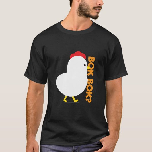 Bok Bok? T-shirt (Voorkant)