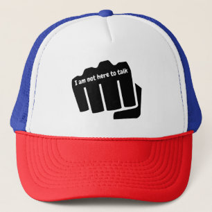 Boksen, ik ben hier niet om te praten trucker pet