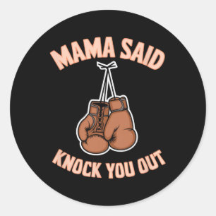 Boksen kickboksen mama zei knock-up vechten s ronde sticker