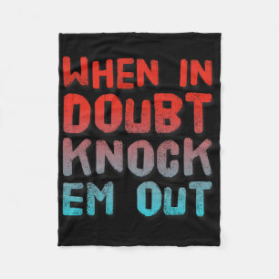 Boksen Shirt Grappig van wanneer in twijfel knock Fleece Deken