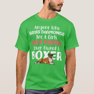Bokser hond grappige vrouwen iedereen die zegt dia t-shirt