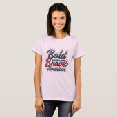 Bold American Statement T-shirt (Voorkant volledig)