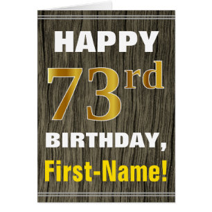 Bold, Faux Wood, Faux Gold 73rd Birthday + Name