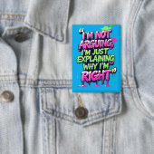 Bold Funny Quote Neon Graffiti Design Button (Insitu)