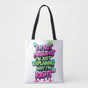 Bold Funny Quote Neon Graffiti Design Draagtas