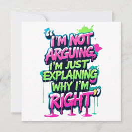 Bold Funny Quote Neon Graffiti Design Kaart