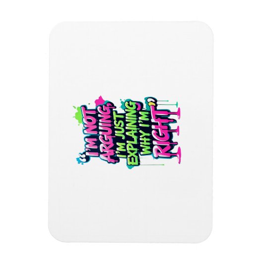 Bold Funny Quote Neon Graffiti Design Magneet (Verticaal)