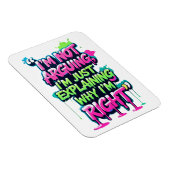 Bold Funny Quote Neon Graffiti Design Magneet (Rechterzijde)