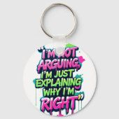 Bold Funny Quote Neon Graffiti Design Sleutelhanger (Achterkant)