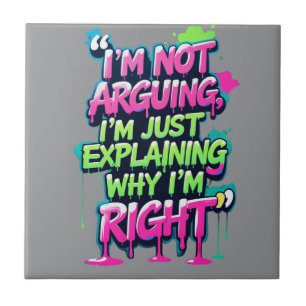Bold Funny Quote Neon Graffiti Design Tegeltje