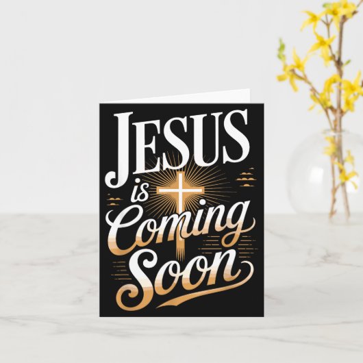 Bold Jesus Is Coming Soon Christian Apparel Kaart (Gele Bloem)