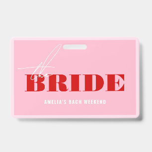 Bold Pink & Red Bachelorette Koop The Bride A Drin Badge
