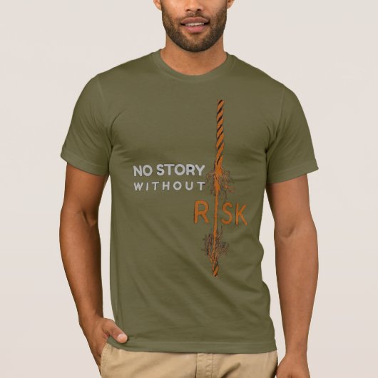 "Bold Roots: No Story Without Risk – Motivational T-shirt (Voorkant)