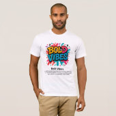 Bold Vibes – Levendige graffiti stijl T-shirt (Voorkant volledig)