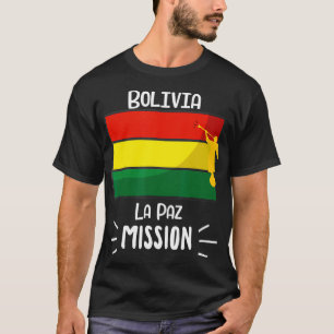 Bolivia La Paz Mormon LDS Mission Missionary T-shirt