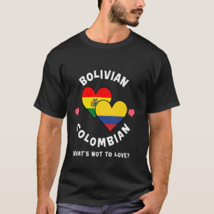 Boliviaanse Colombiaanse Wat Is Er Niet Te Liefheb T-shirt