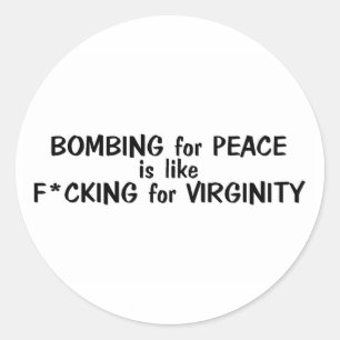Bombardement voor vrede is als... ronde sticker