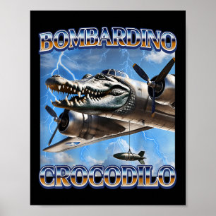 Bombardino Crocodilo Grappige Italiaanse Hersenrot Poster