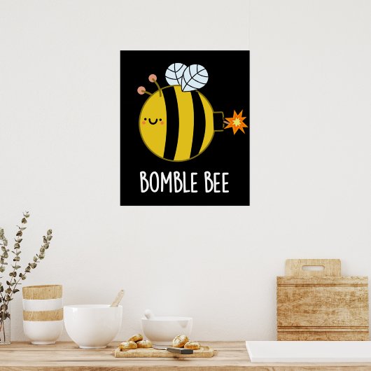 Bomble bee Funny Bumblebeb Pun Dark BG Poster (Keuken)