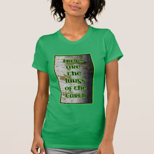 Bomen zijn de Lungs van de Aarde Aborist T-shirt