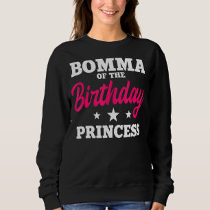 Bomma of the Birthday Princess Party Bday Celebrat Trui