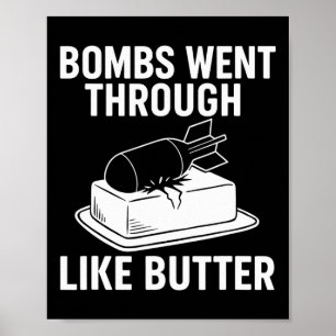 Bommen als boter – Grappige politieke citaten Trum Poster