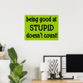 Bon à Faire des Choses Stupides et Drôles Affiche (Bureau à domicile)